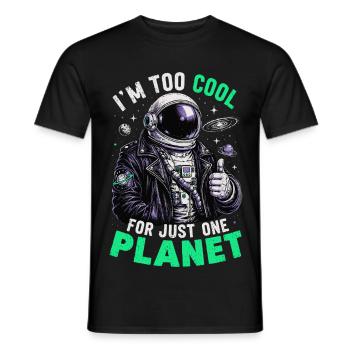 I'm too cool for just one planet - Men's T-Shirt - black - Front - AI Model Male 178 light (178cm)