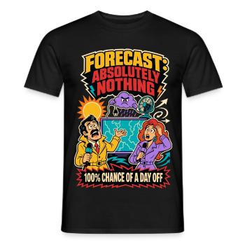 Wettervorhersage: Absolut gar nichts - Männer T-Shirt - Schwarz - Vorne - AI Model Male 178 light (178cm)