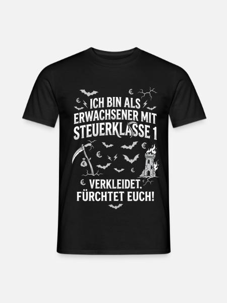 Steuerklasse 1 Fürchtet Euch Halloweenkostüm - Männer T-Shirt - Schwarz