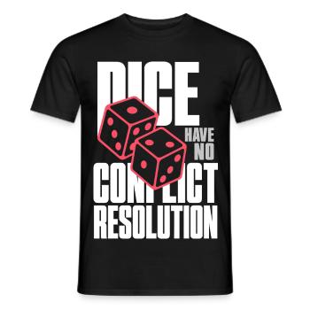 Würfelhumor – Dice Have No Conflict Resolution - Männer T-Shirt - Schwarz - Vorne - AI Model Male 178 light (178cm)