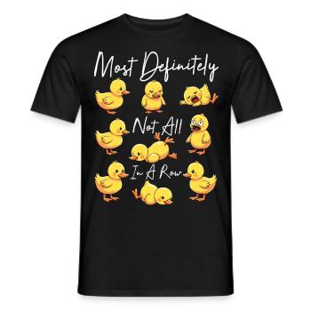 Ganz sicher nicht alles in einer Reihe - Männer T-Shirt - Schwarz - Vorne - AI Model Male 178 light (178cm)