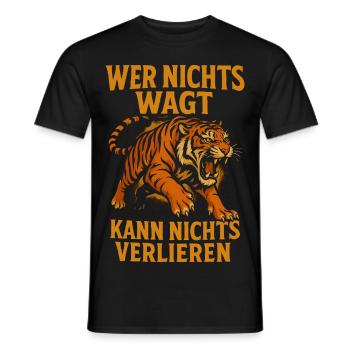 Wer nichts wagt – Tiger Tattoo Statement - Männer T-Shirt - Schwarz - Vorne - AI Model Male 178 light (178cm)