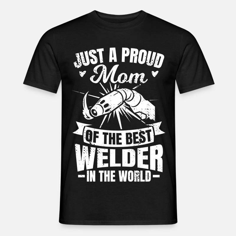 Stolze Mutter des besten Schweißers - Männer T-Shirt - Schwarz