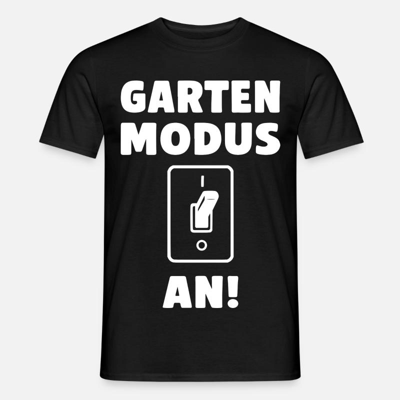 Garten Modus an! - Männer T-Shirt - Schwarz