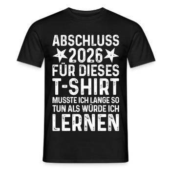 Abschluss 2026 (lange so tun als würde ich lernen) - Männer T-Shirt - Schwarz - Vorne - AI Model Male 178 light (178cm)
