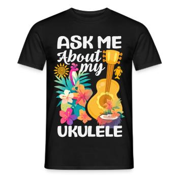 Demandez-moi à propos de mon ukulélé, un instrument hawaïen drôle - T-shirt homme - noir - Devant - AI Model Male 178 light (178cm)