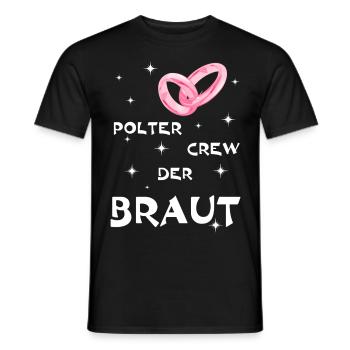 Polterabend Braut - Männer T-Shirt - Schwarz - Vorne - AI Model Male 178 light (178cm)