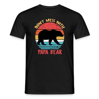 Leg dich nicht mit PAPA BEAR an - Vatertagsgeschenk - Männer T-Shirt - Schwarz - Vorne - AI Model Male 178 light (178cm)