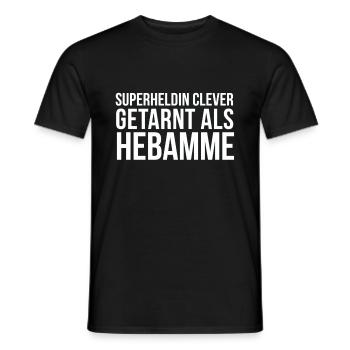 Hebamme Geschenk Hebammen T-Shirts Spruch - Männer T-Shirt - Schwarz - Vorne - AI Model Male 178 light (178cm)