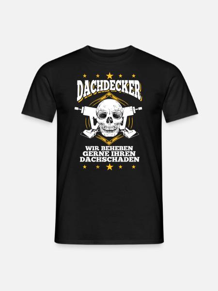 Dachdecker Dachdecker Dachdecker Dachdecker - Männer T-Shirt - Schwarz