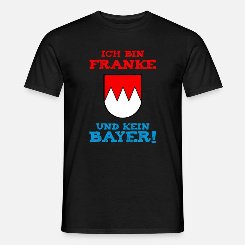 Franke Und Kein Bayer! - Männer T-Shirt - Schwarz