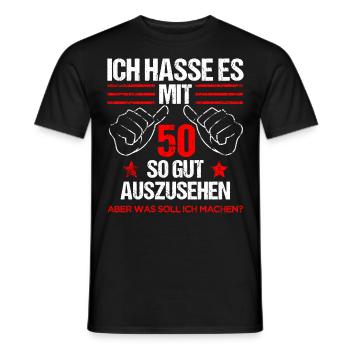 Ich hasse es mit 50 so gut auszusehen 50ter Spruch - Männer T-Shirt - Schwarz - Vorne - AI Model Male 178 light (178cm)