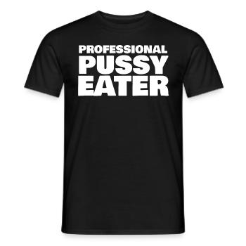 MANGEUR DE CHATTE PROFESSIONNEL - T-shirt homme - noir - Devant - AI Model Male 178 light (178cm)