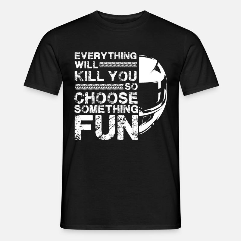 everything will kill - motorcycle / motorcycle - Men’s T-shirt - black
