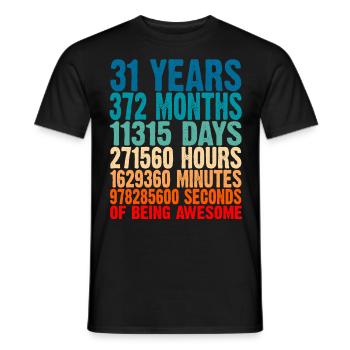 31 Years Of Being Awesome 31 Birthday Gift 3 - Men's T-Shirt - black - Front - AI Model Male 178 light (178cm)