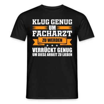 Facharzt Arzt Sprüche Geschenk - Männer T-Shirt - Schwarz - Vorne - AI Model Male 178 light (178cm)