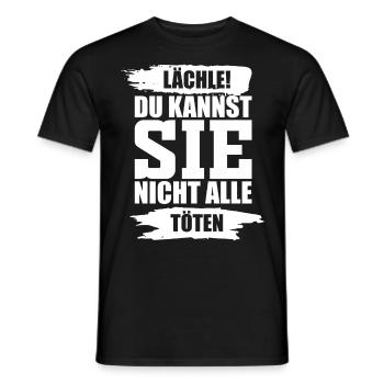 Lächle! Du kannst sie nicht alle töten - Männer T-Shirt - Schwarz - Vorne - AI Model Male 178 light (178cm)