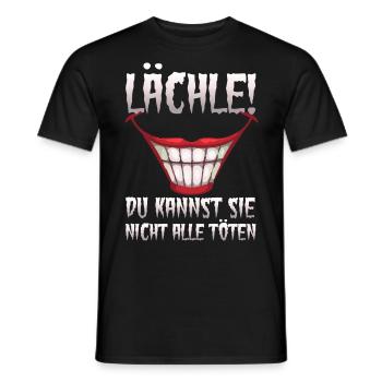 Lächle! Du kannst sie nicht alle töten - Männer T-Shirt - Schwarz - Vorne - AI Model Male 178 light (178cm)