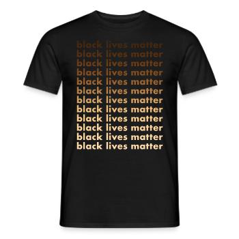 Black Lives Matter Black Lives Matter - Men's T-Shirt - black - Front - AI Model Male 178 light (178cm)