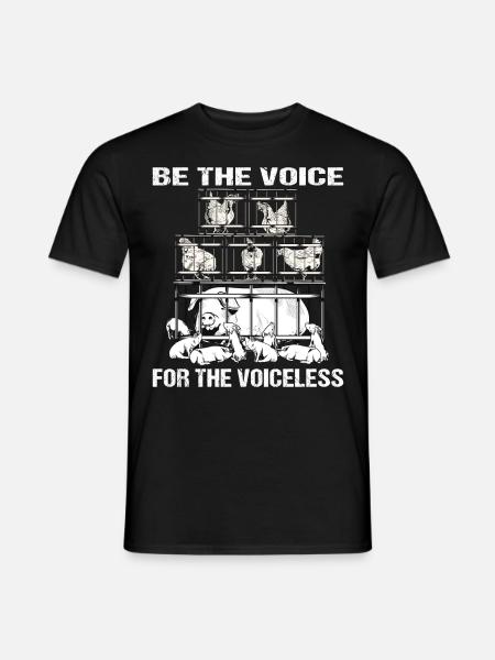 Be the voice for the Voiceless Vegetarisch Vegan - Männer T-Shirt - Schwarz