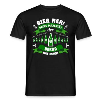 Bernd - Bier her! Majestät Bernd hat Durst! - Männer T-Shirt - Schwarz - Vorne - AI Model Male 178 light (178cm)