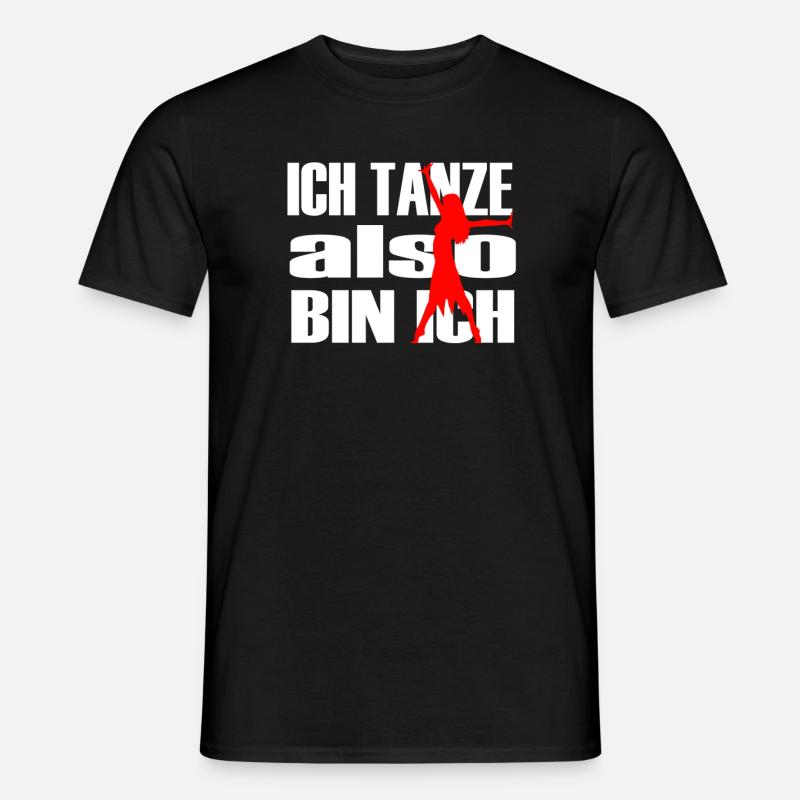 ich tanze also bin ich - Männer T-Shirt - Schwarz