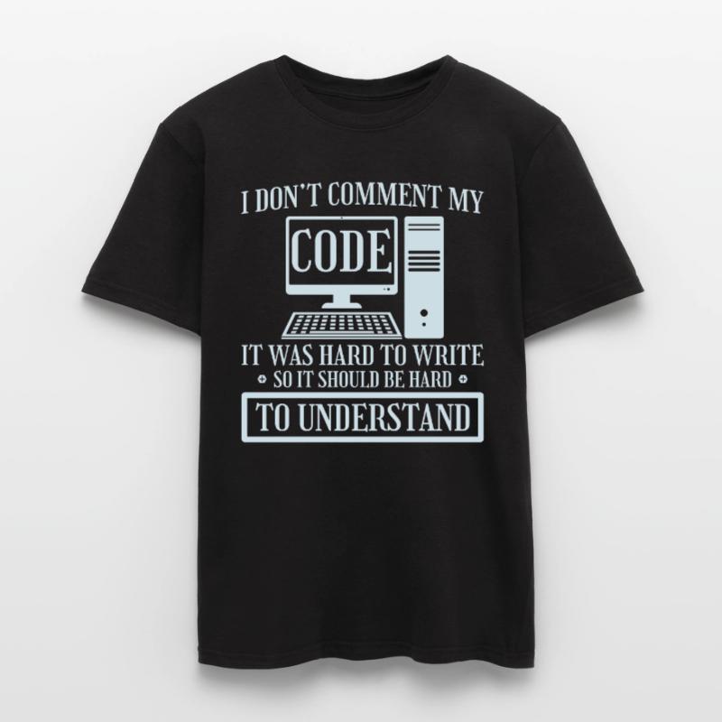 I Don't Comment Code Programmierer Coding Männer T-Shirt