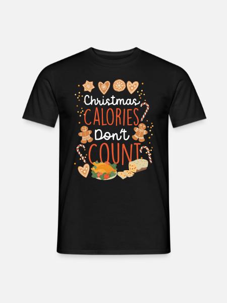 Weihnachten Christmas Calories Don't Count - Männer T-Shirt - Schwarz