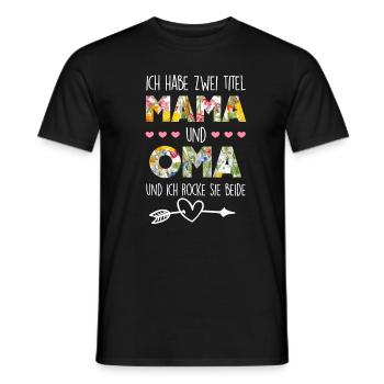 Mama Oma Spruch Geschenk Geschenkidee - Männer T-Shirt - Schwarz - Vorne - AI Model Male 178 light (178cm)
