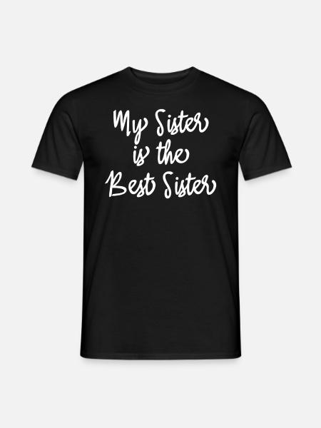 LA MIA SORELLA È LA MIGLIORE SORELLA - T-shirt uomo - nero