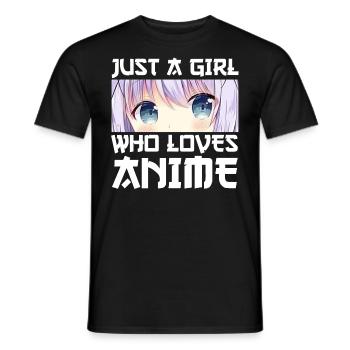 Just a Girl who loves Anime - Männer T-Shirt - Schwarz - Vorne - AI Model Male 178 light (178cm)