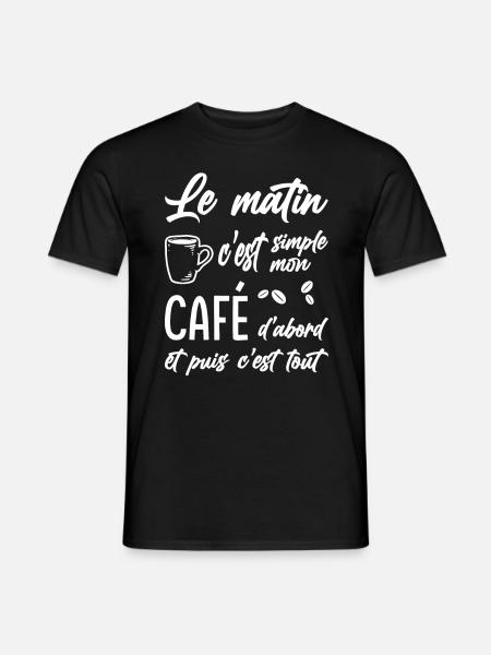 café humour, café du matin citation, - T-shirt homme - noir
