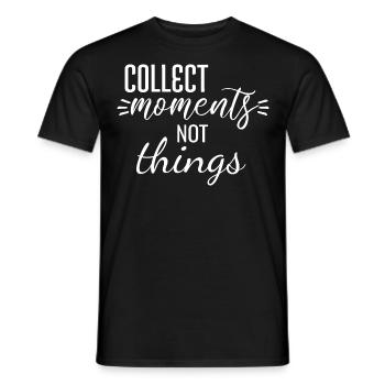 Collect moments not things - Men's T-Shirt - black - Front - AI Model Male 178 light (178cm)
