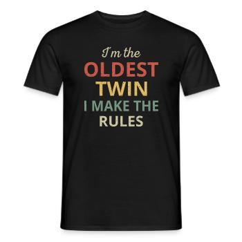 Matching Twins - Oldest Twin I Make The Rules III - Men's T-Shirt - black - Front - AI Model Male 178 light (178cm)
