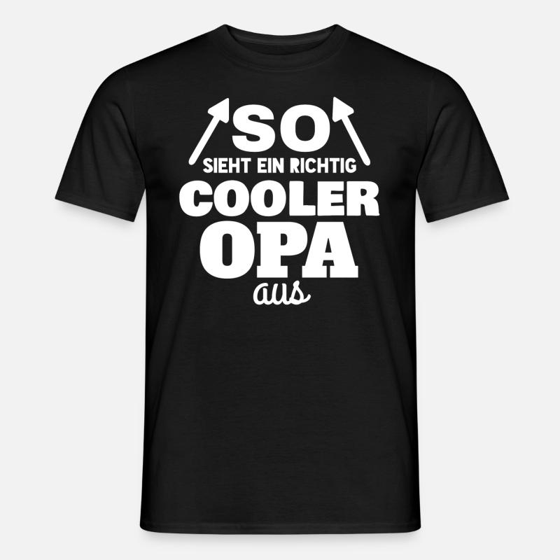SO SIEHT EIN RICHTIG COOLER OPA AUS - Männer T-Shirt - Schwarz