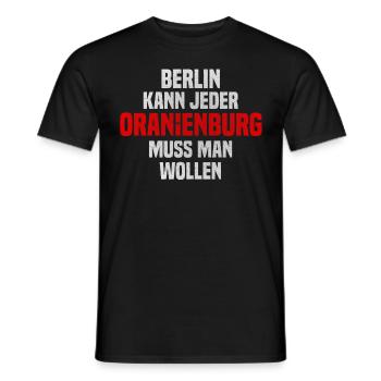 Berlin kann jeder Oranienburg - Männer T-Shirt - Schwarz - Vorne - AI Model Male 178 light (178cm)