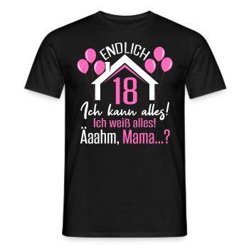 Endlich 18 Ich Kann Alles Ich Weiß Alles - Männer T-Shirt - Schwarz - Vorne - AI Model Male 178 light (178cm)