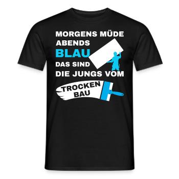 Trockenbau Trockenbauer Trockenbaumonteur Spruch - Männer T-Shirt - Schwarz - Vorne - AI Model Male 178 light (178cm)