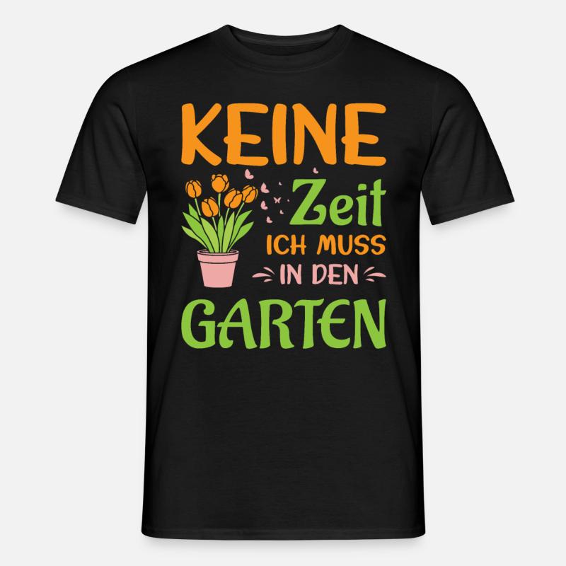 Gärtner Spruch Gärtnerei Hobbygärtner Kleingärtner - Männer T-Shirt - Schwarz