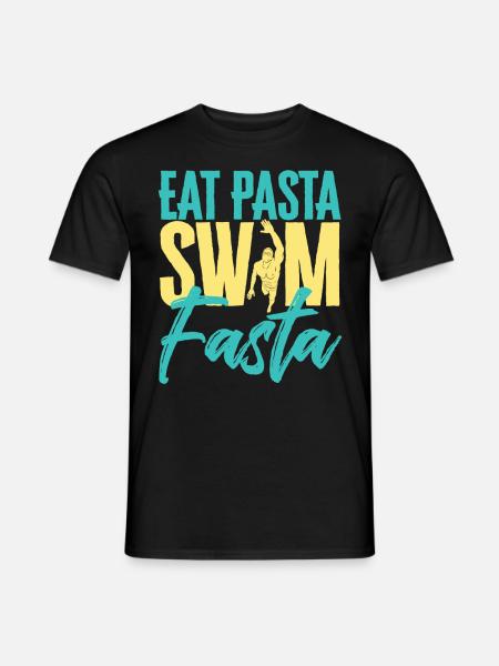 Eat Pasta Swim Fasta Funny Swimming - Männer T-Shirt - Schwarz