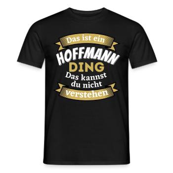 Das ist ein Hoffmann Ding - Lustiges Familie - Männer T-Shirt - Schwarz - Vorne - AI Model Male 178 light (178cm)