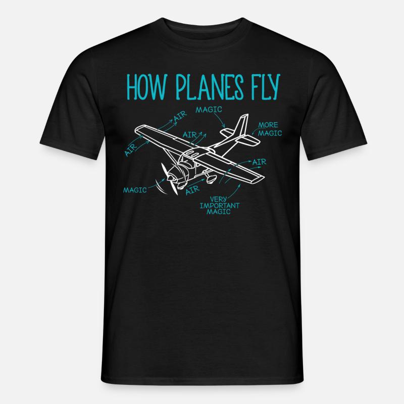 How Planes Fly Aircraft Pilot Co-pilot Aviator Air - Männer T-Shirt - Schwarz