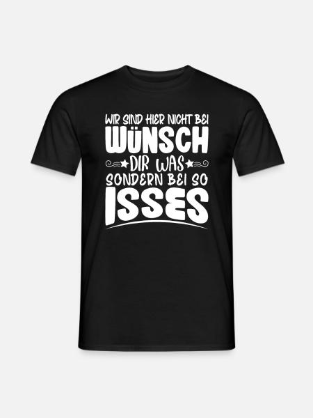 wir sind hier nicht bei wünsch dir was - Männer T-Shirt - Schwarz