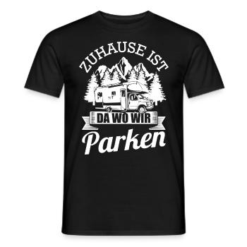 Zuhause Ist Da Wo Wir Parken camping campen - Männer T-Shirt - Schwarz - Vorne - AI Model Male 178 light (178cm)