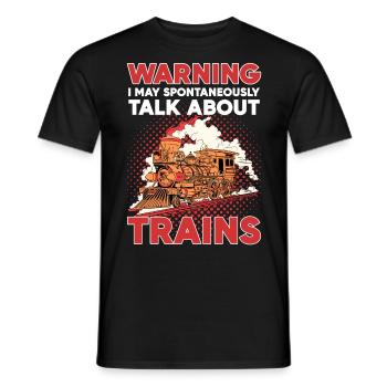 Locomotive Warning I May Spontaneously Talk About - T-shirt homme - noir - Devant - AI Model Male 178 light (178cm)