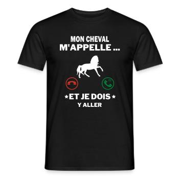 appelle et je dois y aller phrase drôle Mon cheval - T-shirt homme - noir - Devant - AI Model Male 178 light (178cm)