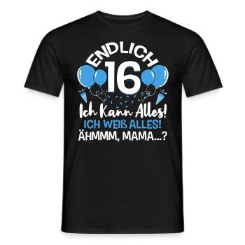 Endlich 16 Ich Kann Alles Ich Weiß Alles - Männer T-Shirt - Schwarz - Vorne - AI Model Male 178 light (178cm)