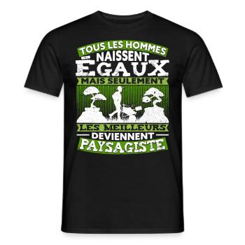 Tous Les Hommes Naissent Égaux Paysagiste - T-shirt homme - noir - Devant - AI Model Male 178 light (178cm)