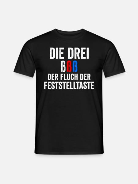 Die Drei ßßß Der Fluch Der Feststelltaste - Männer T-Shirt - Schwarz