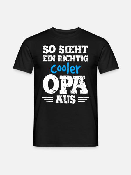 So sieht ein richtig cooler Opa aus - Geschenk Opa - Männer T-Shirt - Schwarz